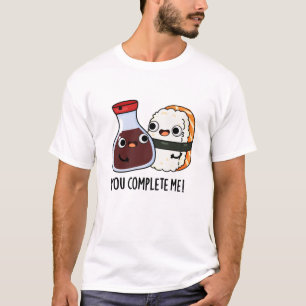 Du vervollständigst mich Funny Sushi Soy Sauce Puf T-Shirt