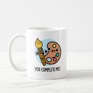 Du vervollständigst mir einen lustigen Künstlerpuf Kaffeetasse