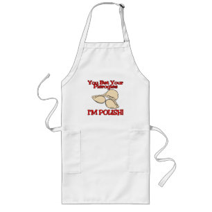 Du verwettest deine Pierogi, dass ich Pole bin Lange Schürze