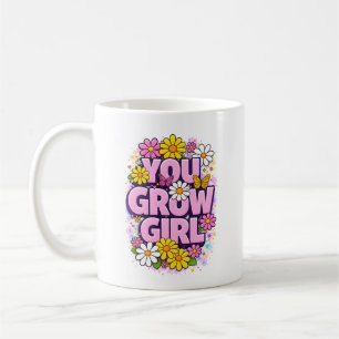 Du wächst Mädchen - Lebendiges florales Motivation Kaffeetasse