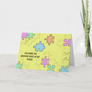 Du warst das vermisste Stück meines Puzzles Karte