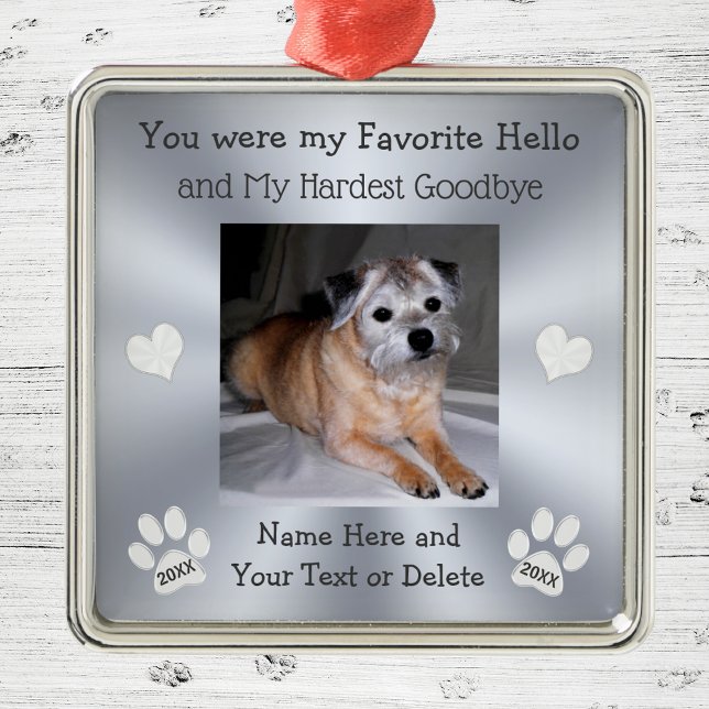Du warst mein Lieblings-Hund-Gedenkornament Ornament Aus Metall (You were my favorite hello and my hardest goodbye. Dog Memorial Christmas Ornament.  Dog Photo Gifts)