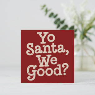 Du Weihnachtsmann ist gut? Team Santa Funny Xmas J Feiertagskarte