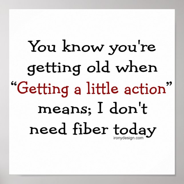 Du weißt, dass du alt wirst, wenn du poster (Vorne)