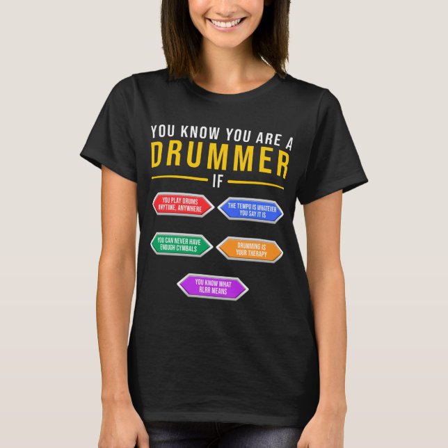 Du weißt, dass du ein Drummer bist, wenn Drummer M T-Shirt (Vorderseite)