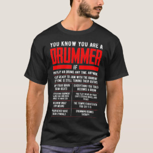 Du weißt, dass du ein Trommler bist, wenn Drumstic T-Shirt
