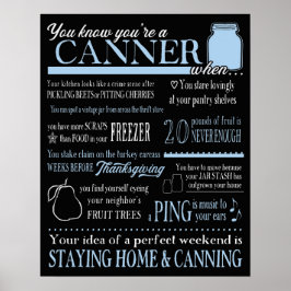Du weißt, du bist ein Canner, wenn...Funny Canning Poster