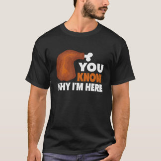 Du weißt warum ich hier bin Erntedankessen Langarm T-Shirt