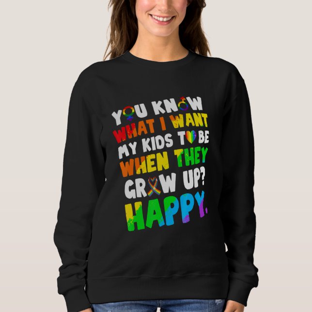Du weißt, was ich für meine Kinder Gewollt Happy L Sweatshirt (Vorderseite)