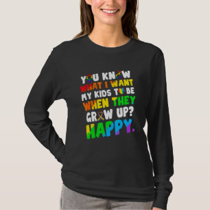 Du weißt, was ich für meine Kinder Gewollt Happy L T-Shirt