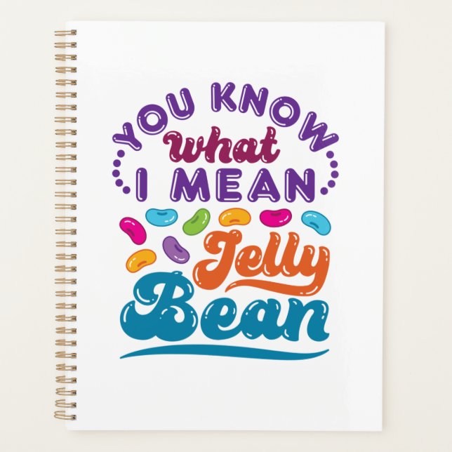 Du weißt, was ich Jelly Bean Gemein habe Planer (Vorderseite)