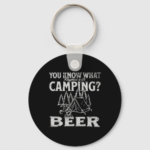 Du Weißt, Was Sich Mit Camping-Bier Reimt Lustiges Schlüsselanhänger
