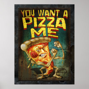 Du Will eine Pizza Me Poster