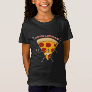 Du Will eine Pizza Me?!?! T-Shirt