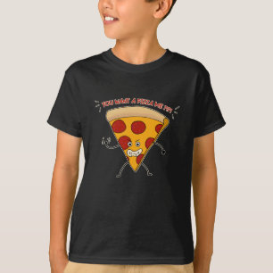 Du Will eine Pizza Me?!?! T-Shirt