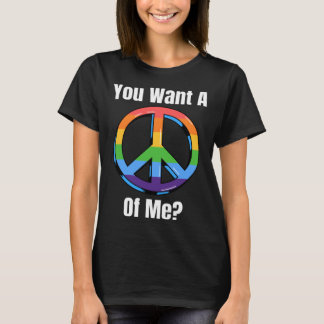 Du Will einen Frieden von mir passiv aggressiv T-Shirt