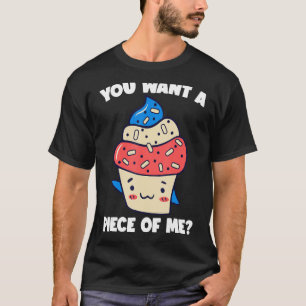 Du Will mir ein Stück Kuchen backen Konditorei T-Shirt