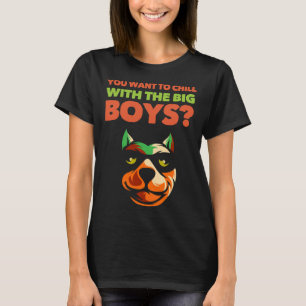 Du Will mit den großen Jungen zu kühlen T-Shirt
