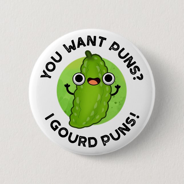 Du Will Puns I Gourd Puns Funny Veggie Pun Button (Vorderseite)