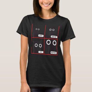 Du Will sicher nicht, mein Bu@@hole Cat Me zu sehe T-Shirt