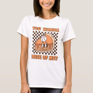 Du willst ein Stück von mir Groovy Pumpkin Pie Lus T-Shirt