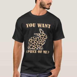Du willst ein Stück von mir Süßes Kaninchen Hase F T-Shirt