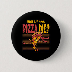 Du willst eine Pizza Me Karate-Kampfstiel MMA Taek Button