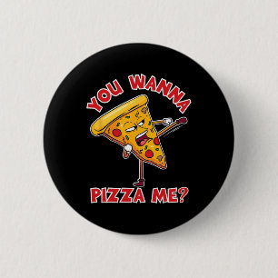 Du willst eine Pizza Me Ninja Karate Sahbumnim Jud Button
