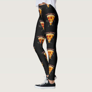 Du willst eine Pizza von mir?!?! Leggings