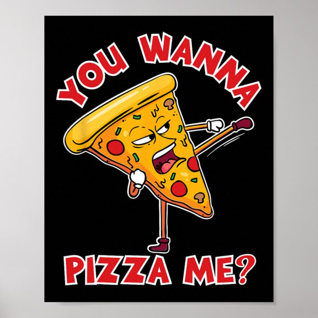 Du willst eine Pizza von mir Ninja Karate Sahbumni Poster (Vorne)