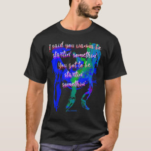 Du willst etwas starten' Du got Stern zu sein T-Shirt
