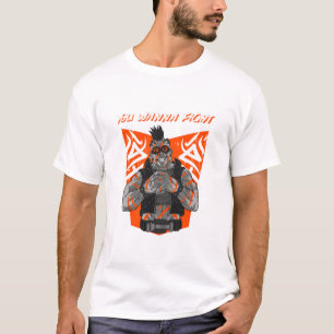 Du willst kämpfen! T-Shirt