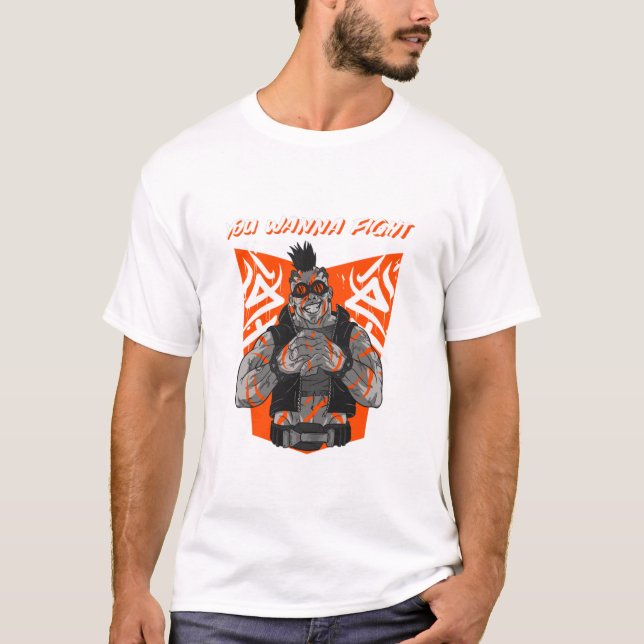 Du willst kämpfen! T-Shirt (Vorderseite)