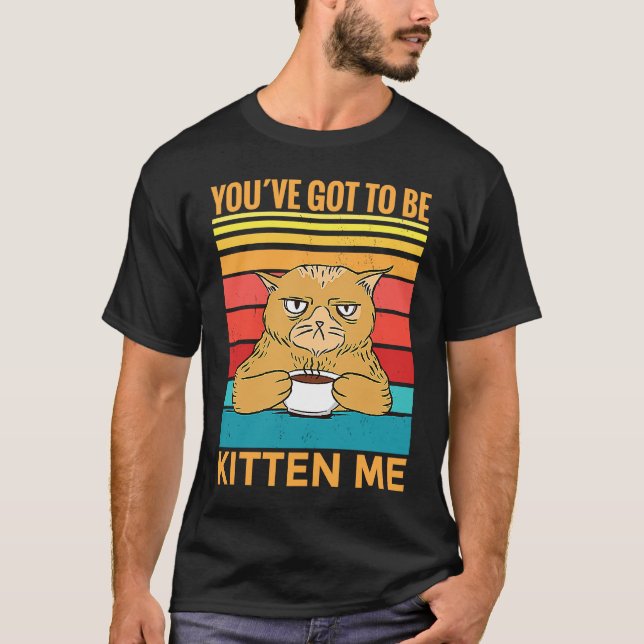 Du willst mich wohl verarschen  I  Katze T-Shirt (Vorderseite)