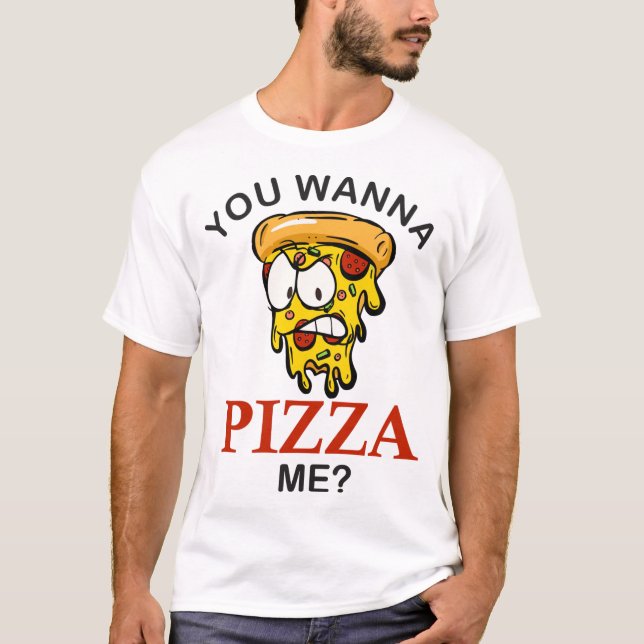 Du willst mir eine lustige Pizza pizzen für Männer T-Shirt (Vorderseite)