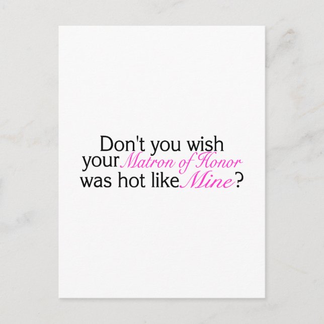 Du willst nicht, dass deine Ehrenmatrone heiß wie  Postkarte (Vorderseite)