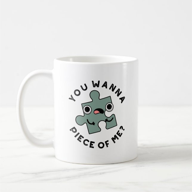 Du willst Stück von mir Funny Jigsaw Pub Kaffeetasse (Links)