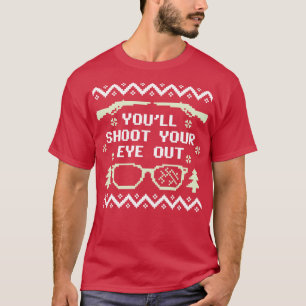 Du wirst dir das Auge herausschießen Weihnachts Sw T-Shirt