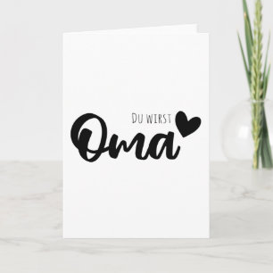 Du wirst ein Oma sein Karte