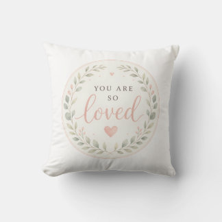 Du wirst geliebt, Geschenk für Neugeborene Kissen