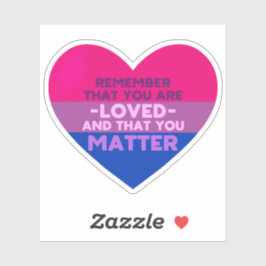 Du wirst geliebt You matter (Bisexuelles Flaggenhe Aufkleber