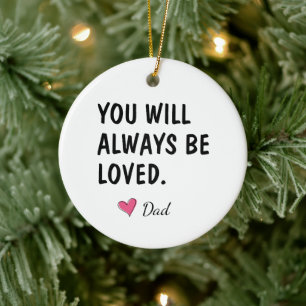 Du wirst immer geliebte Tochter Geschenk Keramik Ornament