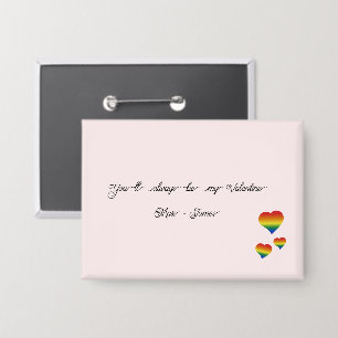Du wirst immer mein Valentinstag LGBT-Herzen-Flagg Button