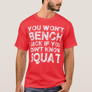 Du wirst keinen Jack benichten, wenn du keine Squa T-Shirt