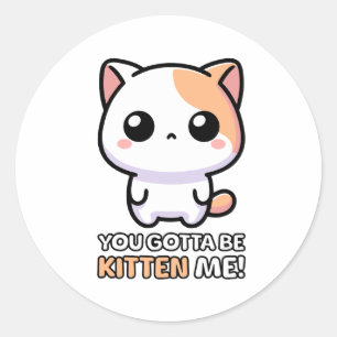 Du wirst mich kitzeln! Niedliche Katze Puppe Carto Runder Aufkleber