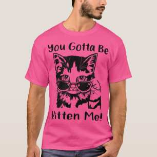 Du wirst mich kitzeln  T-Shirt