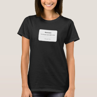 Du wirst nie zu 100 Prozent bereit sein, aber du s T-Shirt