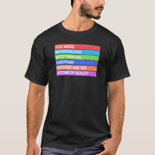 du wurdest dazu gebracht zu denken europäische eig T-Shirt