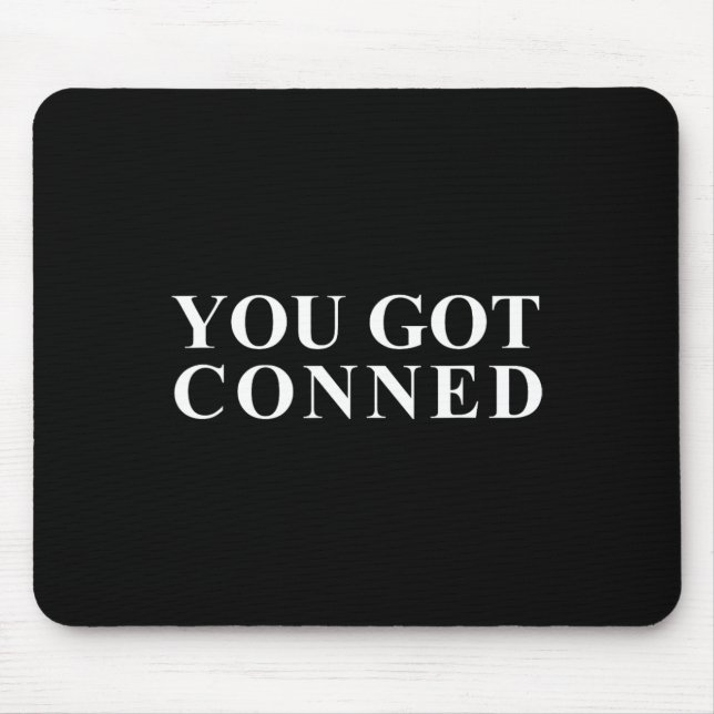Du wurdest lustig hereingelegt Trump Mousepad (Vorne)
