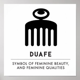 Duafe   Adinkra-Symbol für weibliche Schönheit Poster